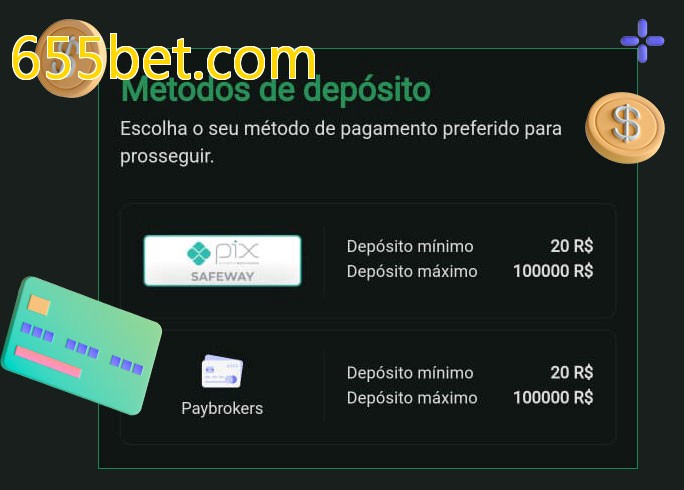 O cassino 655bet.combet oferece uma grande variedade de métodos de pagamento